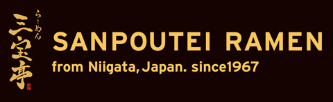 SANPOUTEI RAMEN from Niigata, Japan. since1967